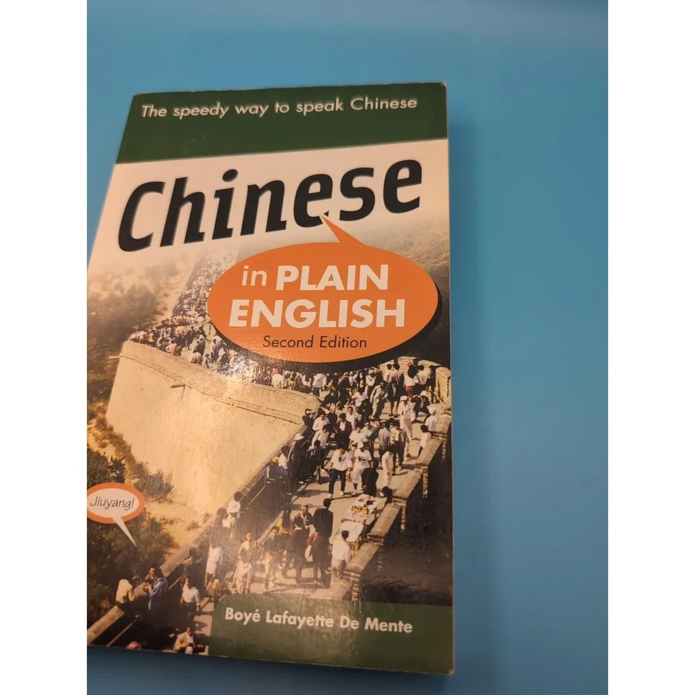 Chinese in Plain English, Second Edition by Boye Lafayette‎ De Mente (2007,...
